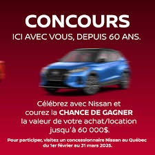 Concours Nissan Ici Avec Vous Depuis 60 Ans